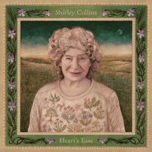 Shirley Collins, Vinyl HEART'S EASE