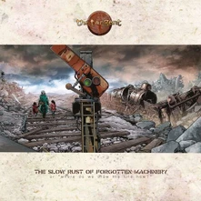 The Tangent, CD The Slow Rust of Forgotten Machinery