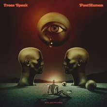 Trees Speak, Vinyl POSTHUMAN