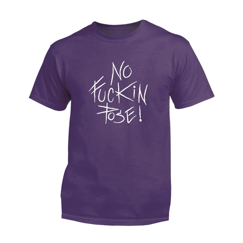 No Fuckin Pose