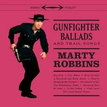 Marty Robbins, Vinyl GUNFIGHTER BALLADS AND TRAIL SONGS