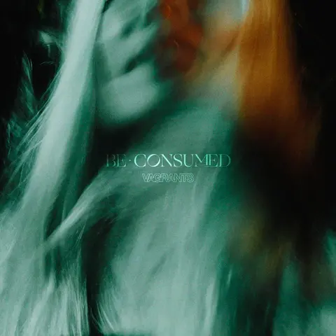 BE CONSUMED
