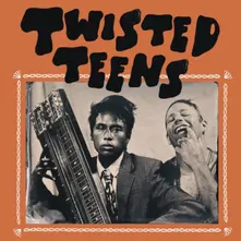 TWISTED TEENS (Vinyl)