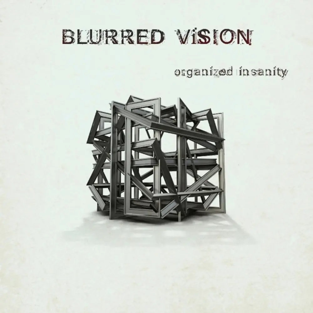 BLURRED VISION - ORGANIZED INSANITY