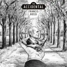 Francis Rossi – THE ACCIDENTAL (Vinyl)
