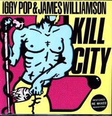 Iggy Pop, Vinyl KILL CITY