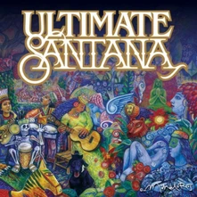 Carlos Santana, CD Ultimate Santana