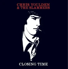 Vinyl YOULDEN, CHRIS & THE SLAM - CLOSING TIME