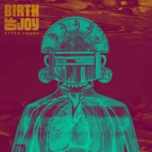Birth of Joy, CD HYPER FOCUS