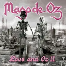 Mägo de Oz – Love and Oz Ii (Vinyl)