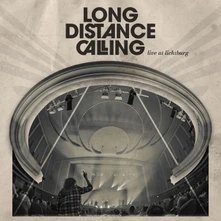 Long Distance Calling, CD LIVE AT LICHTBURG