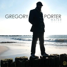 Gregory Porter, CD Water