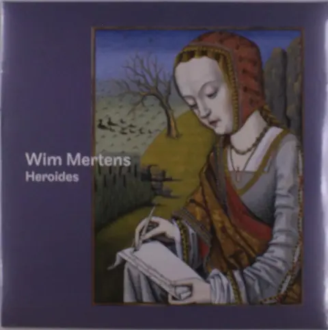 Wim Mertens – Vinyl Mertens, Wim - Heroides