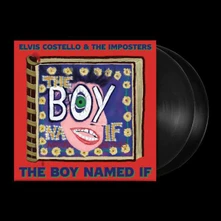 Elvis Costello & The Imposters, Vinyl The Boy Named If