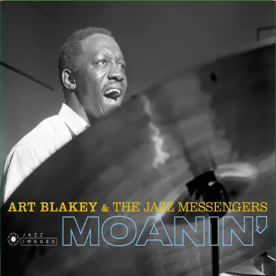 Art Blakey & The Jazz Messengers – CD BLAKEY, ART & THE JAZZ ME - MOANIN' + LIVE SESSION AT OLYMPIA + DES FEMMES DISPARAISSENT