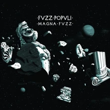 Fvzz Popvli, CD MAGNA FVZZ