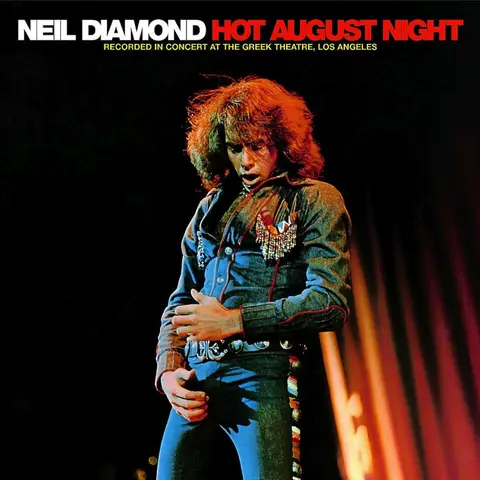 Neil Diamond – Vinyl Hot August Night