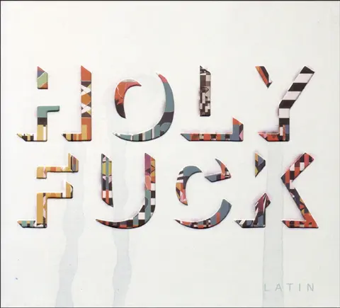 Holy Fuck – CD LATIN