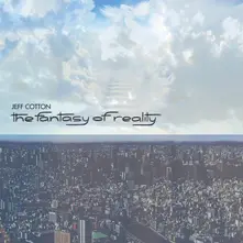 Vinyl FANTASY OF REALITY