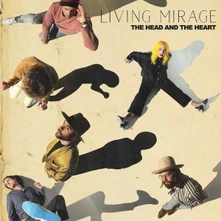 The Head and the Heart, CD LIVING MIRAGE