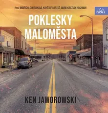 Jaworowski: Poklesky maloměsta thumbnail