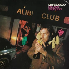 Dr. Feelgood, CD SNEAKIN' SUSPICION