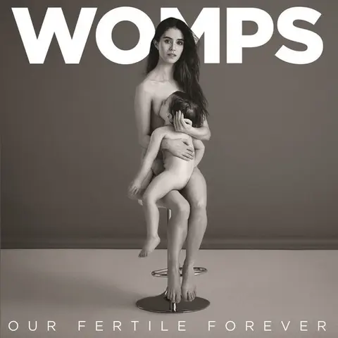 WOMPS – CD OUR FERTILE FOREVER