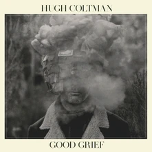 Hugh Coltman, Vinyl Good Grief