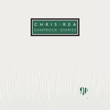 Chris Rea, Vinyl Shamrock Diaries (40th Anniversary Edition) (Recycled Green Vinyl)