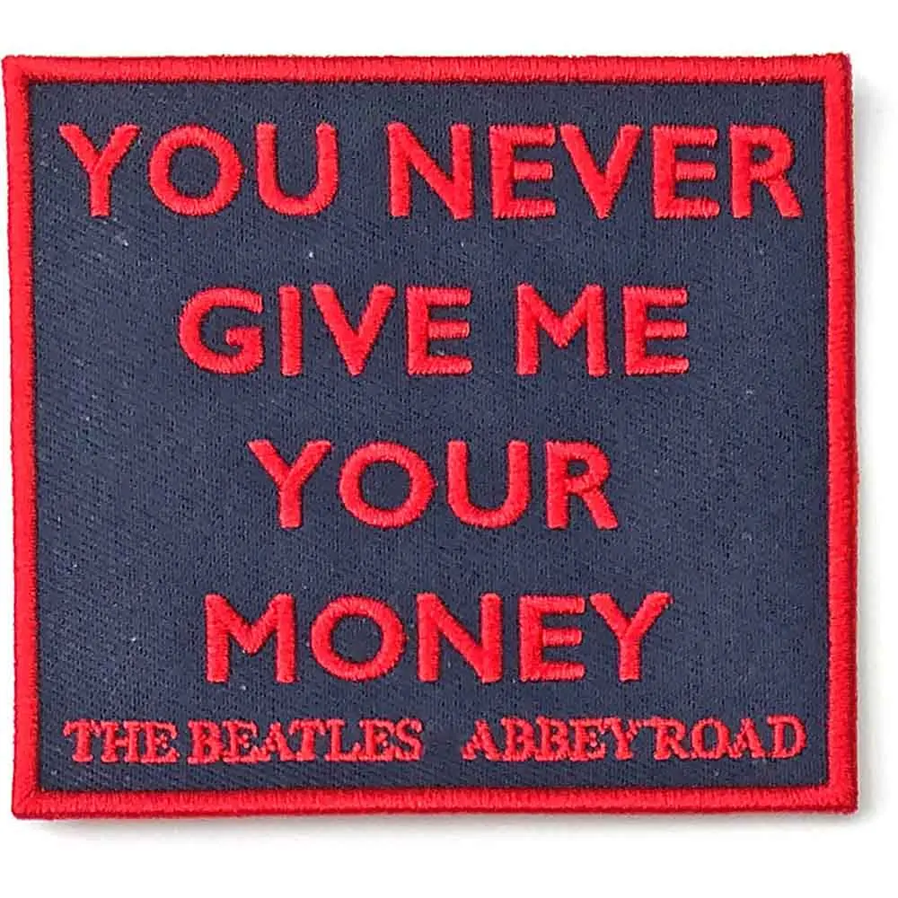 The Beatles – You Never Give Me Your Money (Nášivka)