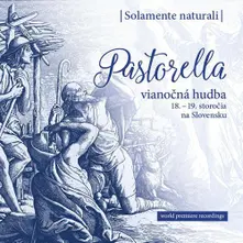 SOLAMENTE NATURALI PASTORELLA DE LUXE / VIANOCNA HUDBA (CD)