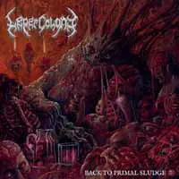 BACK TO PRIMAL SLUDGE
