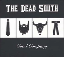 Vinyl DEAD SOUTH - GOOD COMPANY