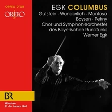 Chor und Symphonieorchester des Bayerischen Rundfunks, CD EGK: COLUMBUS