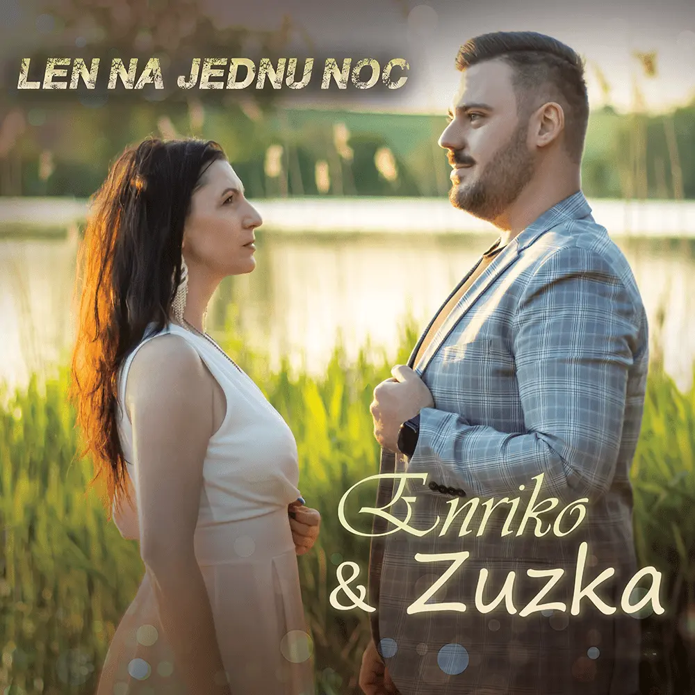 Enriko & Zuzka - Len na jednu noc