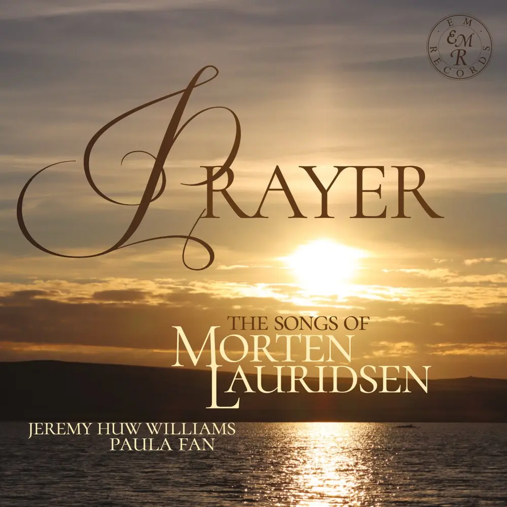 Jeremy Huw Williams – PRAYER - THE SONGS OF MORTEN LAURIDSEN (CD)