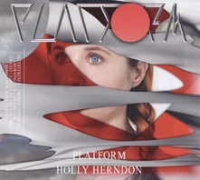 Holly Herndon, Vinyl PLATFORM