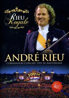 DVD Rieu Royale (Coronation Concert Live In Amsterdam)
