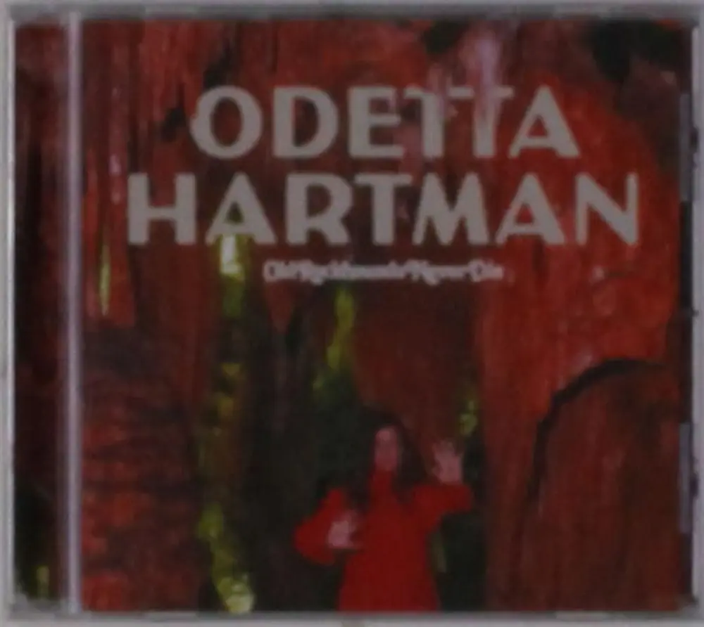 Odetta Hartman – OLD ROCKHOUNDS NEVER DIE (CD)
