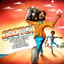 Scotch, CD GREATEST HITS & REMIXES