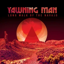Yawning Man, CD LONG WALK OF THE NAVAJO