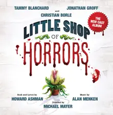 LITTLE SHOP OF HORRORS (THE NEW CAST ALBUM) thumbnail