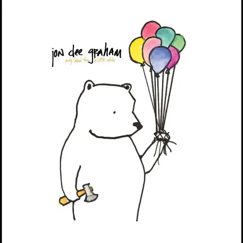 Jon Dee Graham – Vinyl ONLY DEAD FOR A LITTLE WHILE