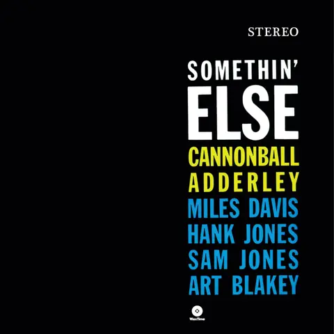 SOMETHIN' ELSE