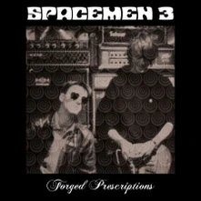 Spacemen 3, Vinyl FORGED PRESCRIPTIONS