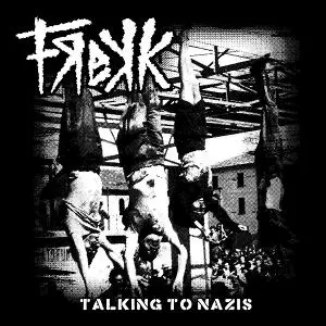 Vinyl 7-TALKING TO NAZIS