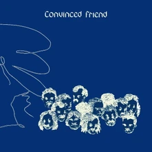Convinced Friend, Vinyl CONVINCED FRIEND