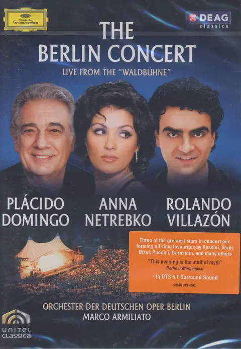 Placido Domingo, Anna Netrebko, Rolando Villazón - The Berlin Concert