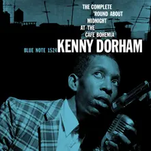 Kenny Dorham – THE COMPLETE 'ROUND MIDNIGHT AT THE CAFE BOHEMIA (Vinyl)