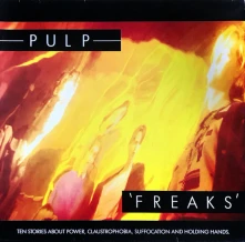 Pulp, Vinyl Freaks (Ten Stories About Power, Claustrophobia, Suffocation And Holding Hands)